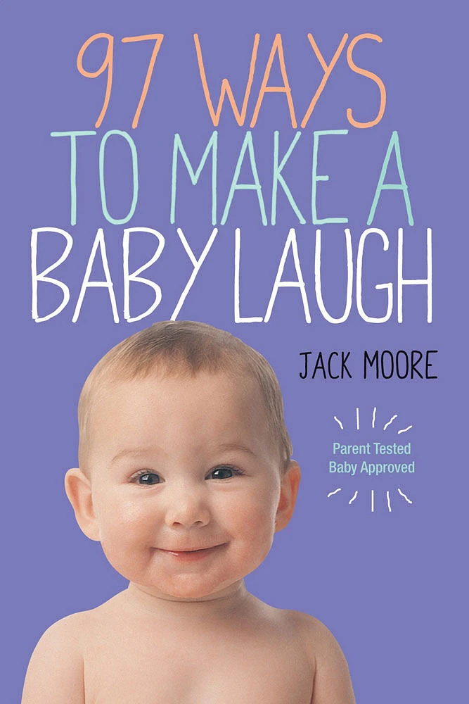 97 Ways To Make A Baby Laugh - Édition anglaise