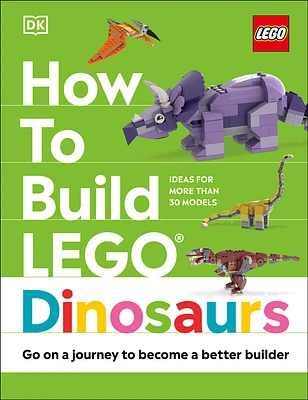 How to Build LEGO Dinosaurs - English Edition