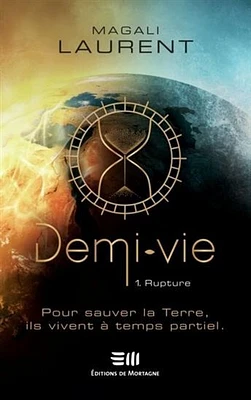 Demi vie 01:  rupture - French Text