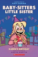 Karen's Birthday: A Graphic Novel (Baby-sitters Little Sister #6) - Édition anglaise