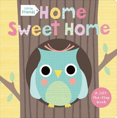 Little Friends: Home Sweet Home - English Edition