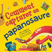Comment Capturer Un Papanosaure - French Text
