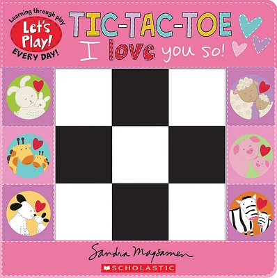Tic-Tac-Toe: I Love You So! (A Let's Play! Board Book) - Édition anglaise