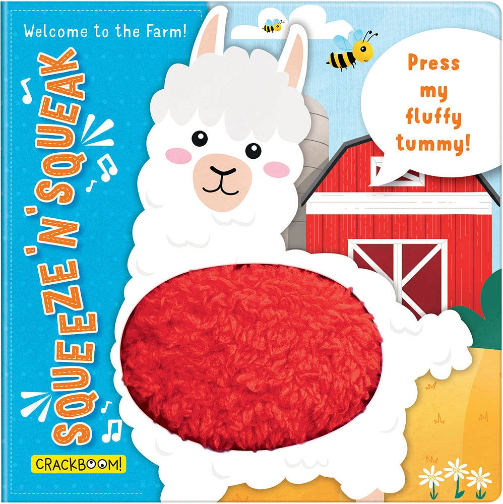 Squeeze n' Squeak: Welcome to the Farm!: Press my fluffy tummy! - English Edition