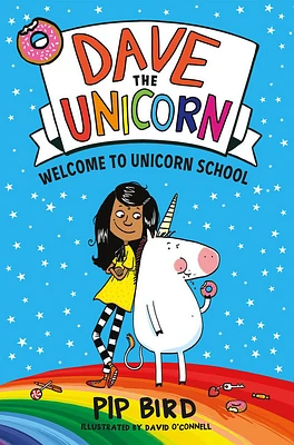 Dave the Unicorn: Welcome to Unicorn School - Édition anglaise