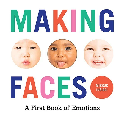 Making Faces: A First Book of Emotions - Édition anglaise