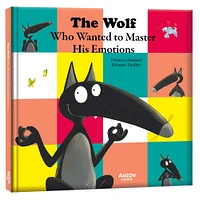 The Wolf Who Wanted to Master His Emotions - English Edition