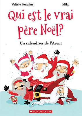 Qui est le vrai père Noël? : Un calendrier de l'Avent - Édition française