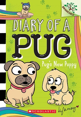 Pug's New Puppy: A Branches Book (Diary of a Pug #8) - Édition anglaise