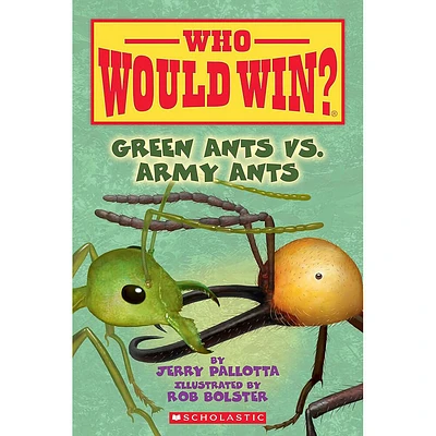 Who Would Win?: Green Ants vs. Army Ants - Édition anglaise