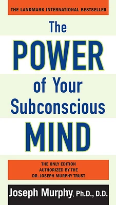 The Power of Your Subconscious Mind - English Edition