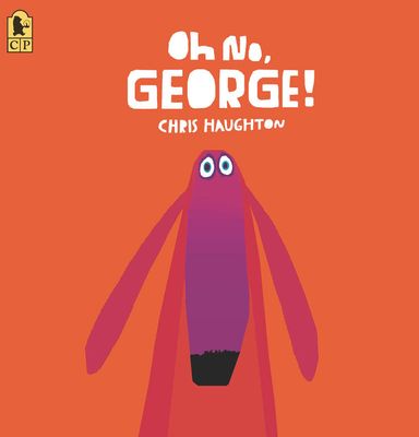 Oh No, George! - English Edition