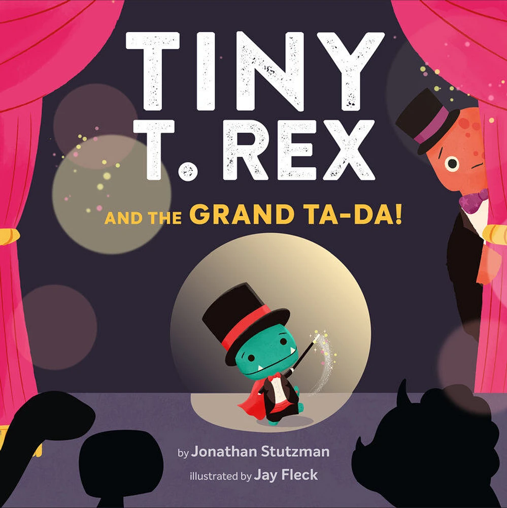 Tiny T. Rex and the Grand Ta-Da! - Édition anglaise