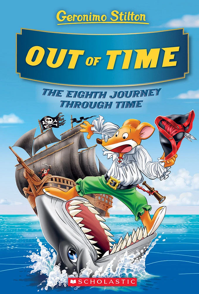 Geronimo Stilton Journey Through Time #8: Out of Time - Édition anglaise