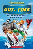 Geronimo Stilton Journey Through Time #8: Out of Time - Édition anglaise