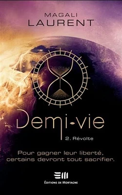 Demi vie 02:  révolte - French Text