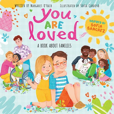 You Are Loved: A Book About Families - Édition anglaise