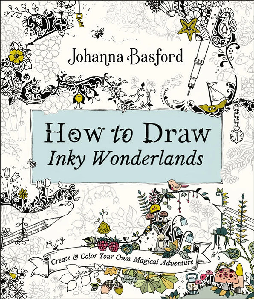 How to Draw Inky Wonderlands - Édition anglaise