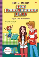 The Baby-Sitters Club #10: Logan Likes Mary Anne! - English Edition