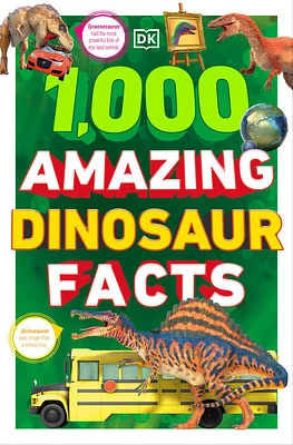 1,000 Amazing Dinosaurs Facts - Édition anglaise