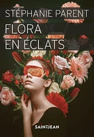 Flora en éclats - French Text