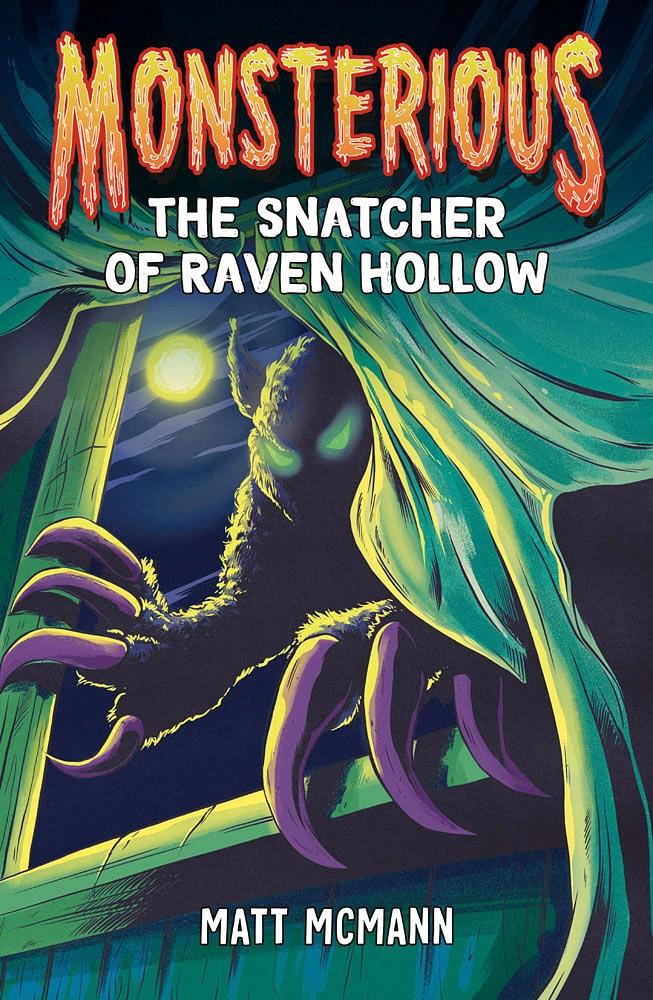 The Snatcher of Raven Hollow (Monsterious, Book 2) - Édition anglaise