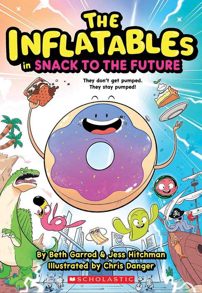 Inflatables in Snack to the Future (The Inflatables #5) - Édition anglaise