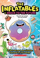 Inflatables in Snack to the Future (The Inflatables #5) - Édition anglaise