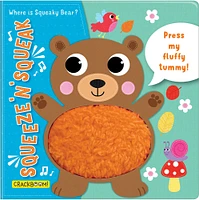 Squeeze n' Squeak: Where is Squeaky Bear?: Press my fluffy tummy! - English Edition