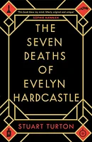 The Seven Deaths of Evelyn Hardcastle - Édition anglaise