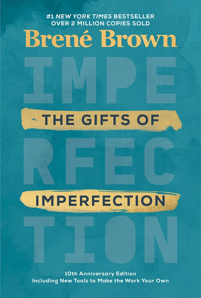 The Gifts of Imperfection: 10th Anniversary Edition - Édition anglaise
