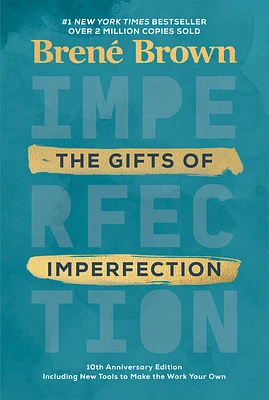 The Gifts of Imperfection: 10th Anniversary Edition - Édition anglaise