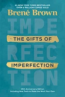 The Gifts of Imperfection: 10th Anniversary Edition - Édition anglaise