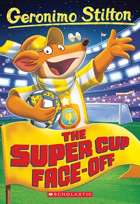 Geronimo Stilton #81: The Super Cup Face-Off - Édition anglaise