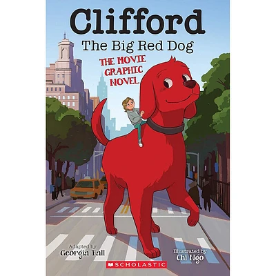 Clifford the Big Red Dog: The Movie Graphic Novel - English Edition