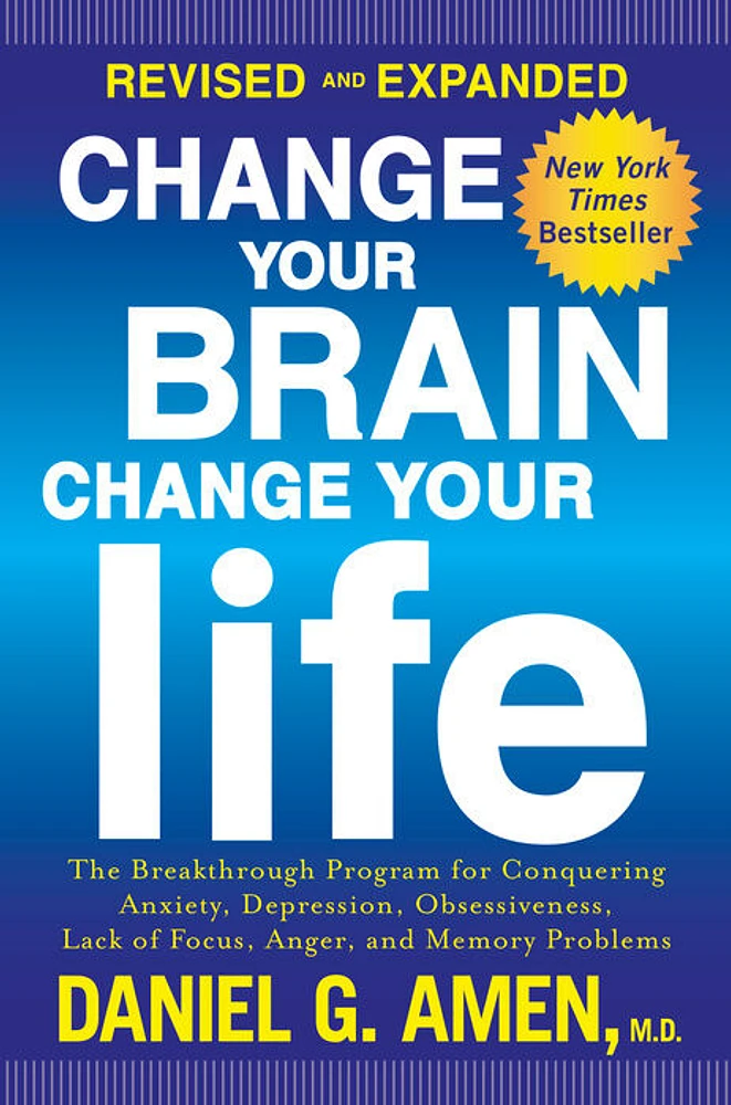 Change Your Brain, Change Your Life (Revised and Expanded) - English Edition