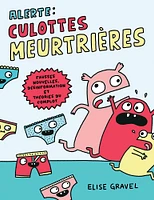Alerte  Culottes Meurtrieres