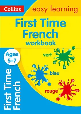 First Time French Ages 5-7 - English Edition