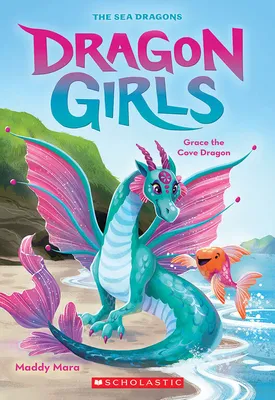 Grace the Cove Dragon (Dragon Girls #10) - English Edition
