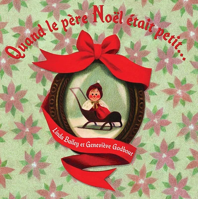 Quand le père Noël était petit... - French Edition