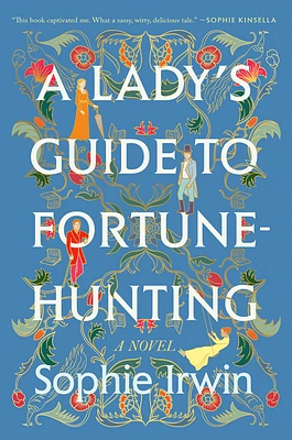 A Lady's Guide to Fortune-Hunting - English Edition