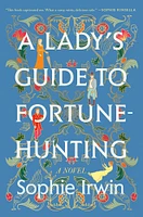 A Lady's Guide to Fortune-Hunting - Édition anglaise