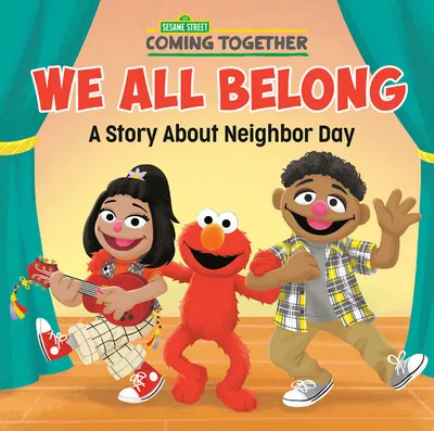We All Belong (Sesame Street) - English Edition