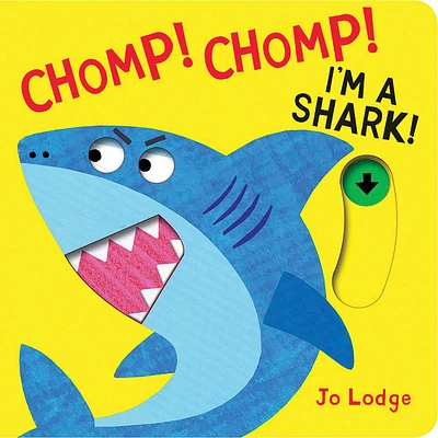 Chomp! Chomp! I'm a Shark! - Édition anglaise