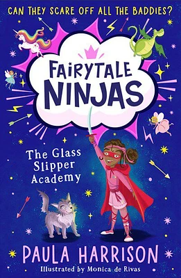 Fairytale Ninjas: The Glass Slipper Academy - Édition anglaise