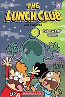 The Swamp Thingy (The Lunch Club #6) - Édition anglaise