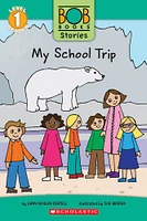 My School Trip (Bob Books Stories: Scholastic Reader, Level 1) - English Edition