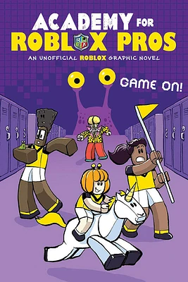 Game On! (Academy for Roblox Pros Graphic Novel #2) - Édition anglaise