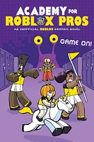 Game On! (Academy for Roblox Pros Graphic Novel #2) - Édition anglaise