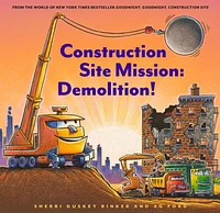 Construction Site Mission: Demolition! - English Edition